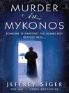 Murder in Mykonos (eBook): Andreas Kaldis Series, Book 1